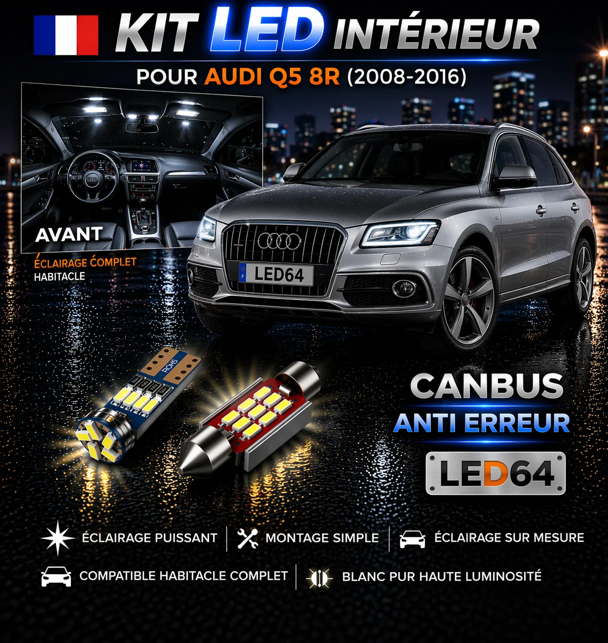 Kit ampoules à LED pour l'éclairage intérieur Audi Q5 8R
