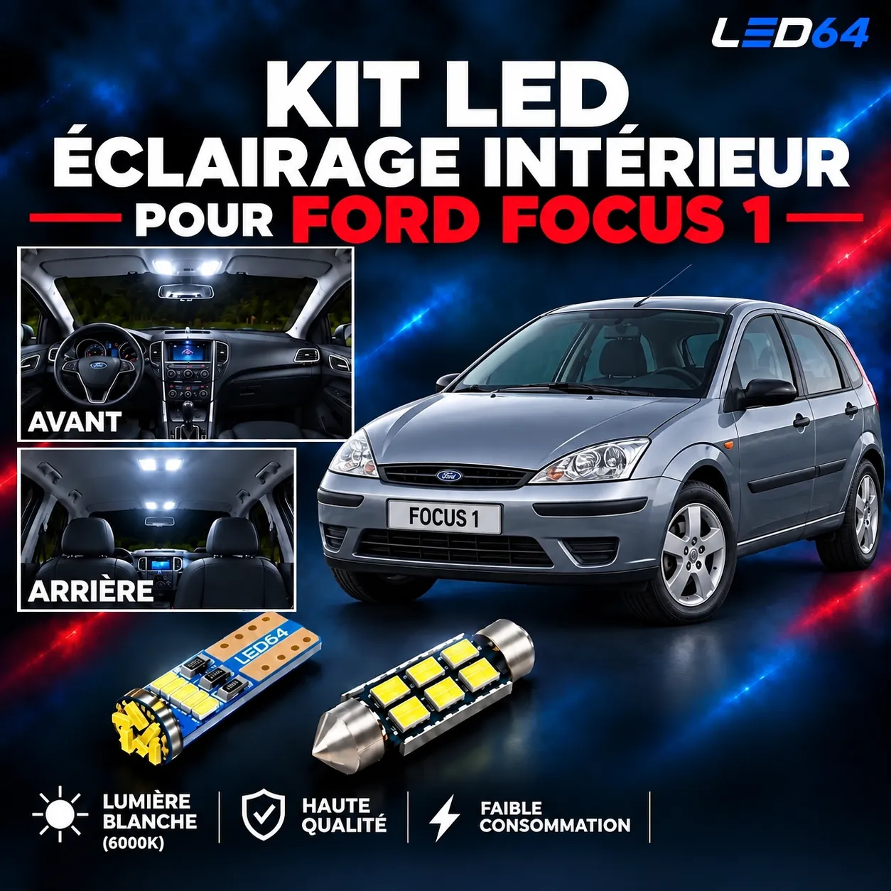 Kit ampoules à LED pour l'éclairage intérieur Ford Focus