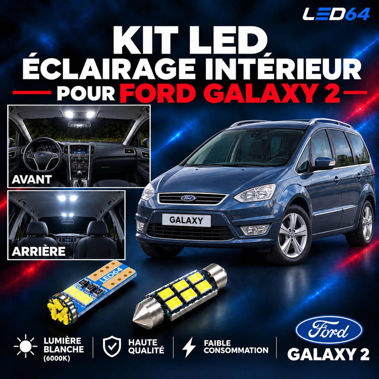 Kit ampoules à LED pour l'éclairage intérieur Ford Galaxy 2