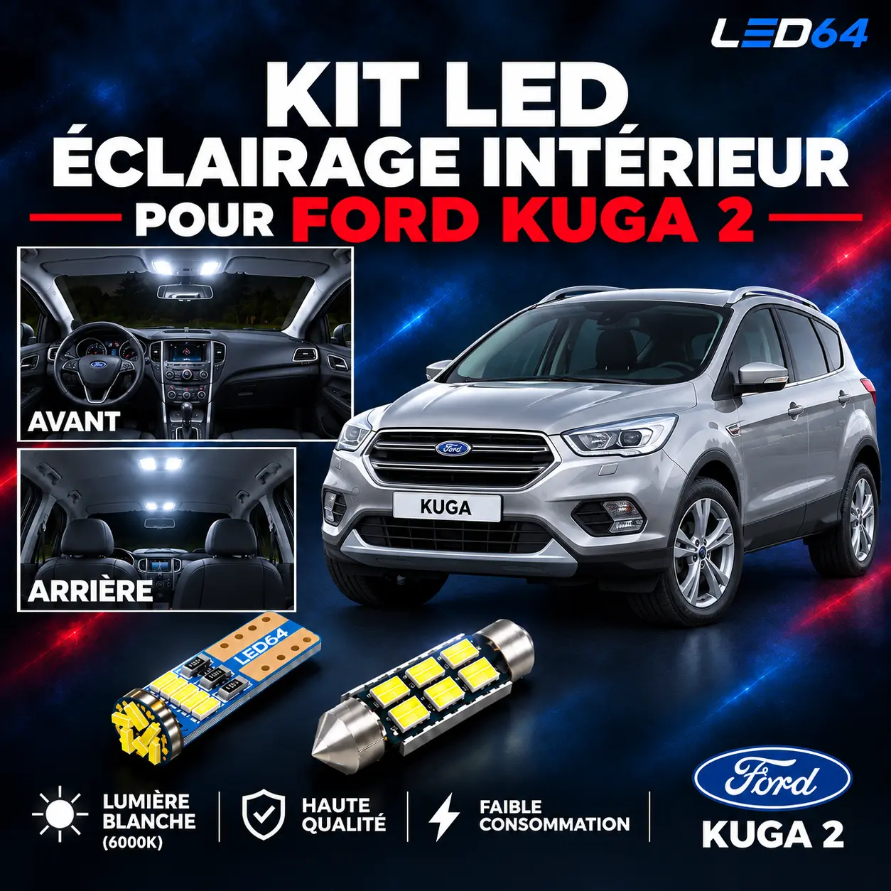 Kit ampoules à LED pour l'éclairage intérieur Ford Kuga 2