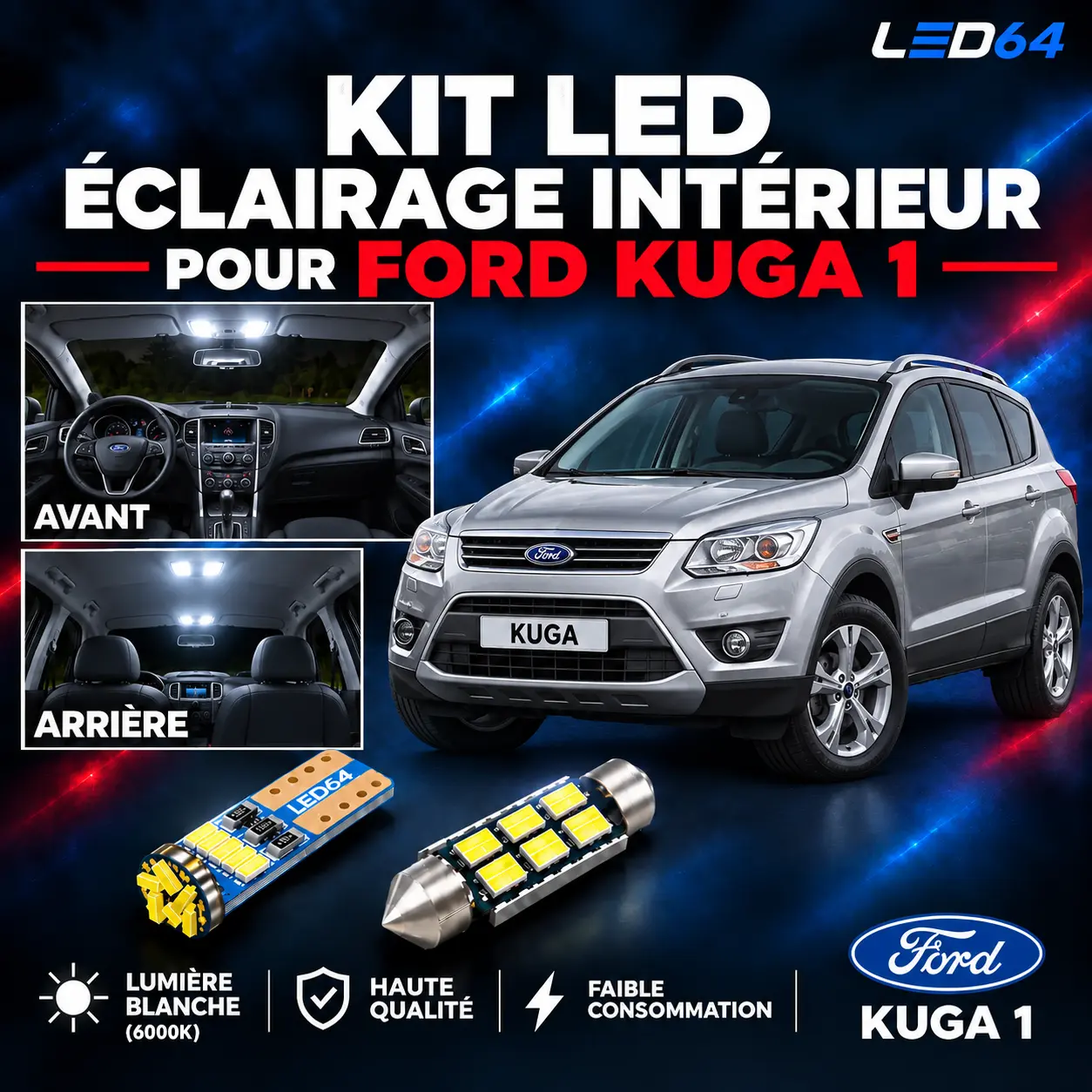 Kit ampoules à LED pour l'éclairage intérieur Ford Kuga 1
