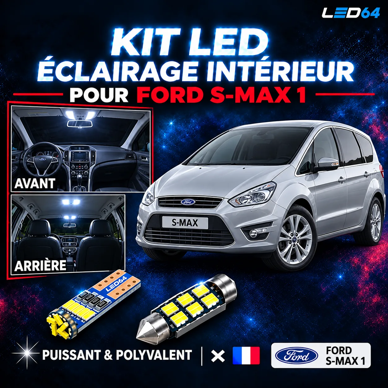 Kit ampoules à LED pour l'éclairage intérieur Ford S-Max 1