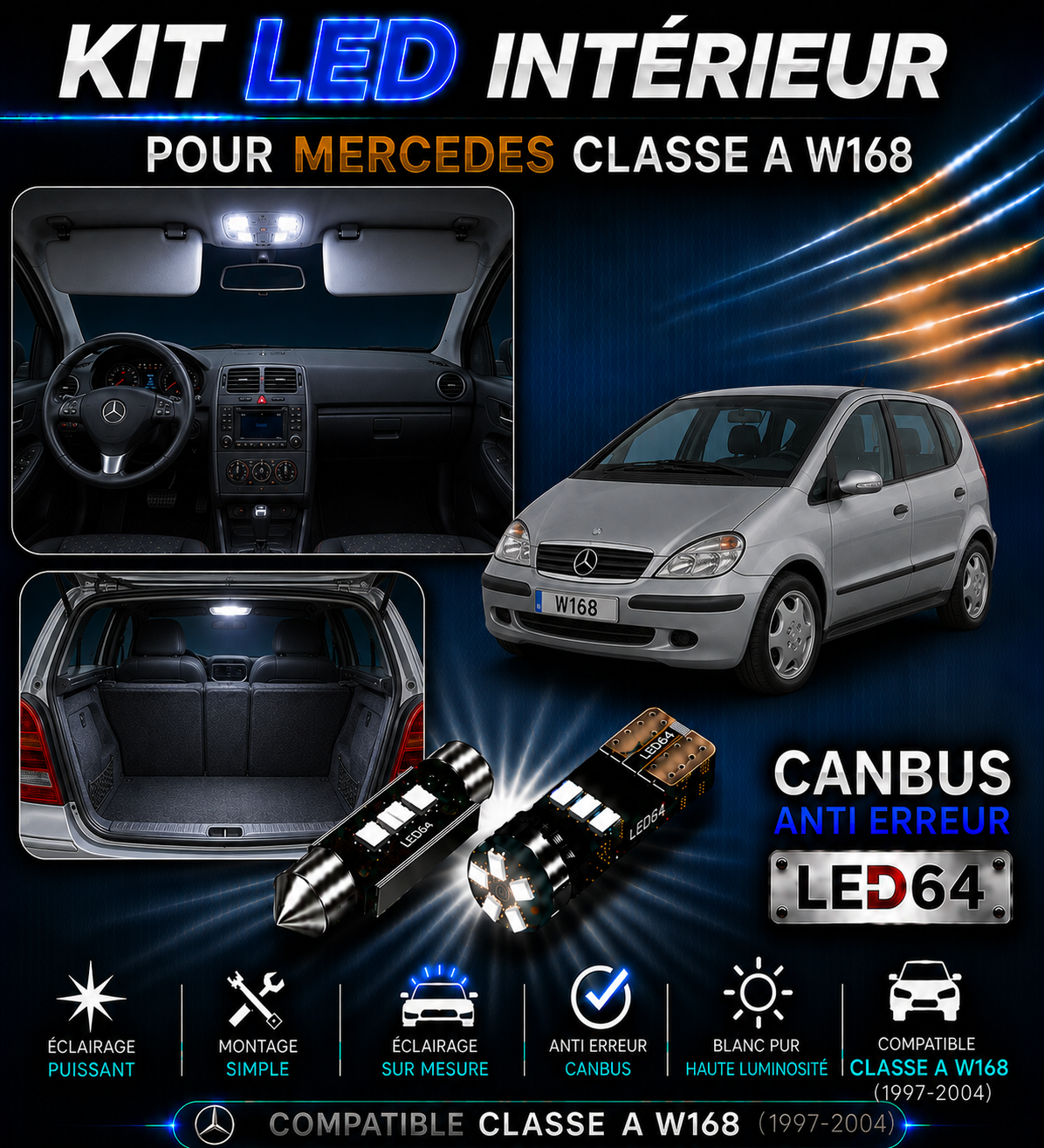 Kit ampoules à LED pour l'éclairage intérieur Mercedes Classe A w168