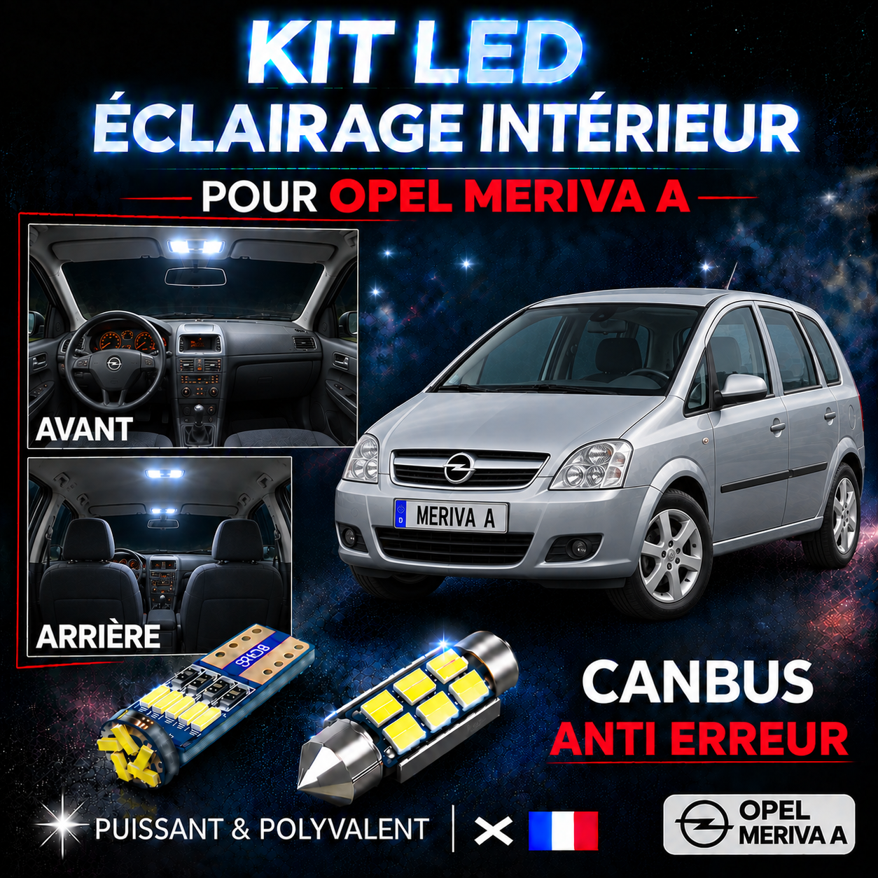 Kit ampoules à LED pour l'éclairage intérieur Opel Meriva A