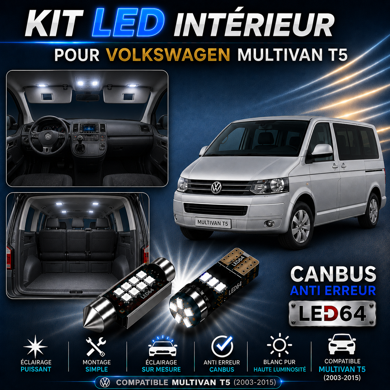 Kit ampoules à LED pour l'éclairage intérieur Volkswagen Multivan T5