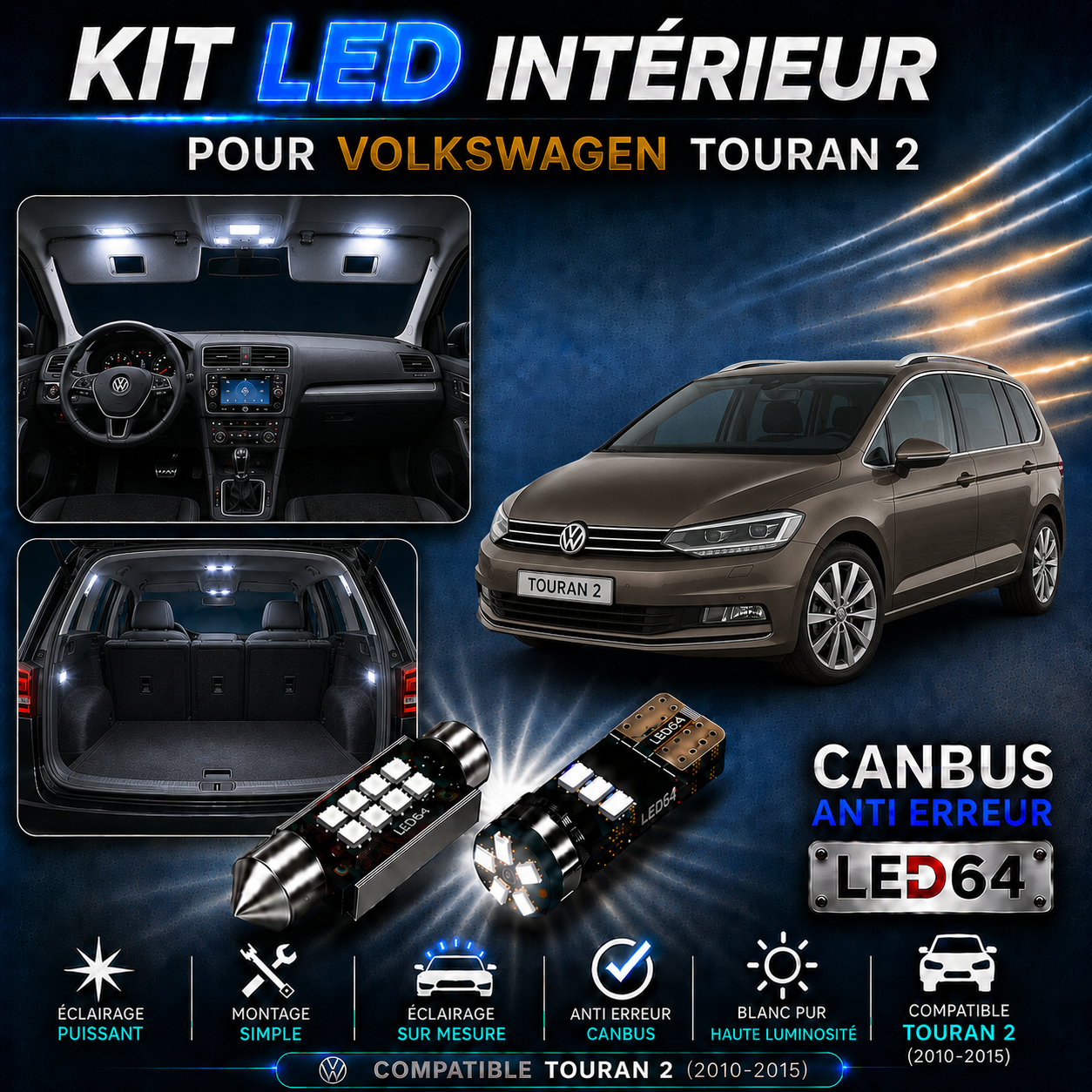 Kit ampoules à LED pour l'éclairage intérieur Volkswagen Touran 2